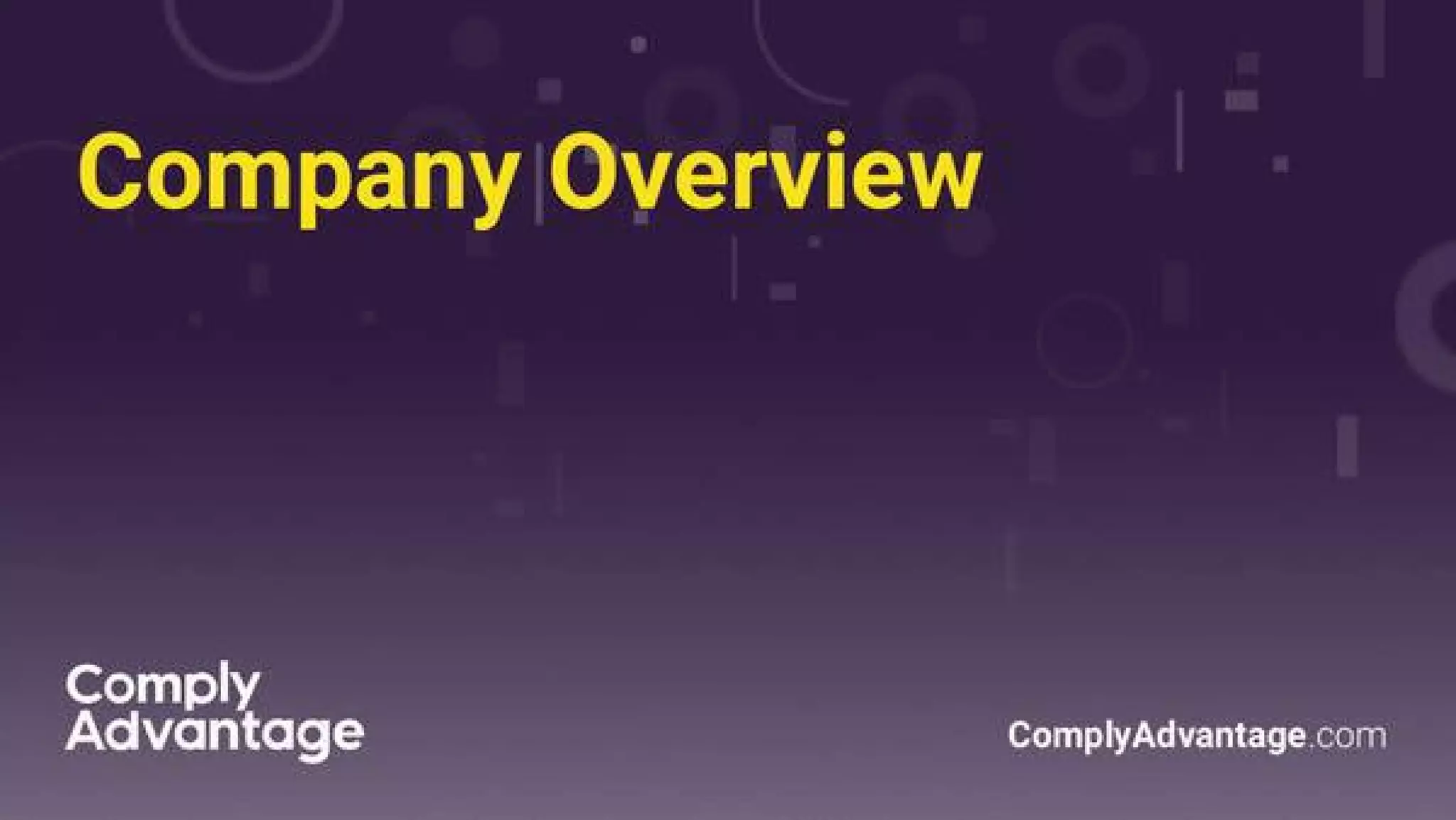 ComplyAdvantage pitch deck slide 1