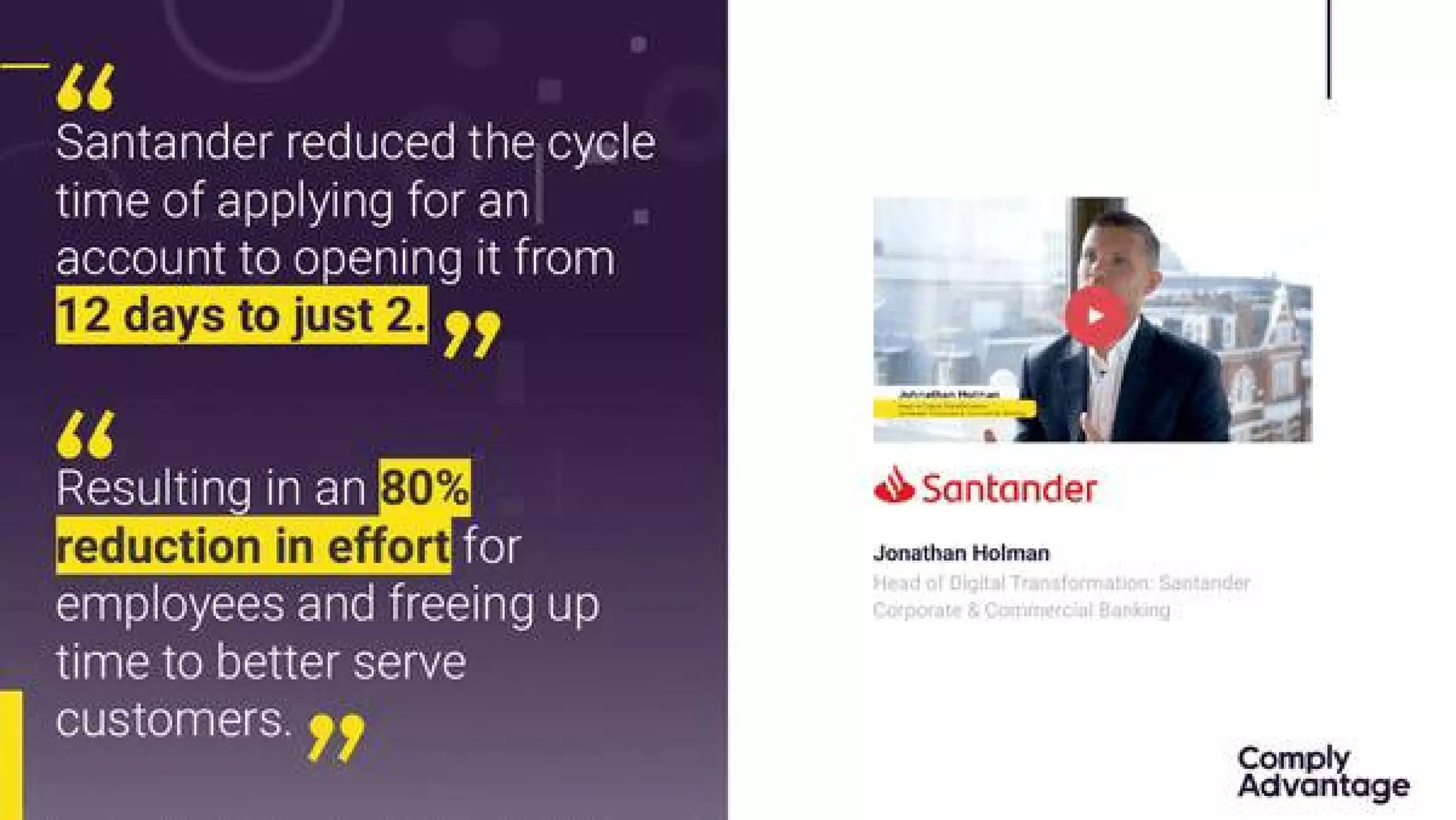 ComplyAdvantage pitch deck - Customer proof: a concise, quantified case study