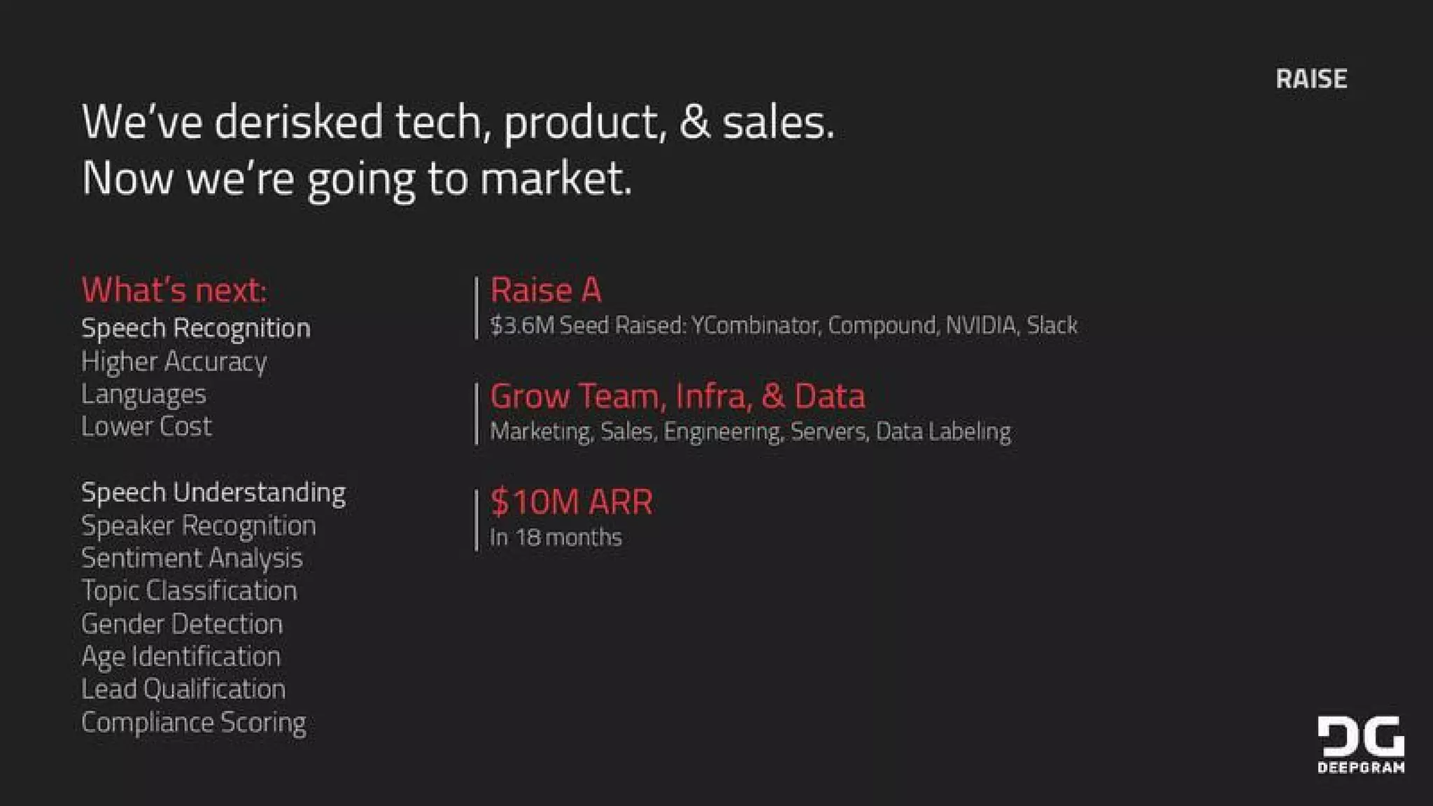 Deepgram pitch deck - Team & Traction: Technical credibility and next steps