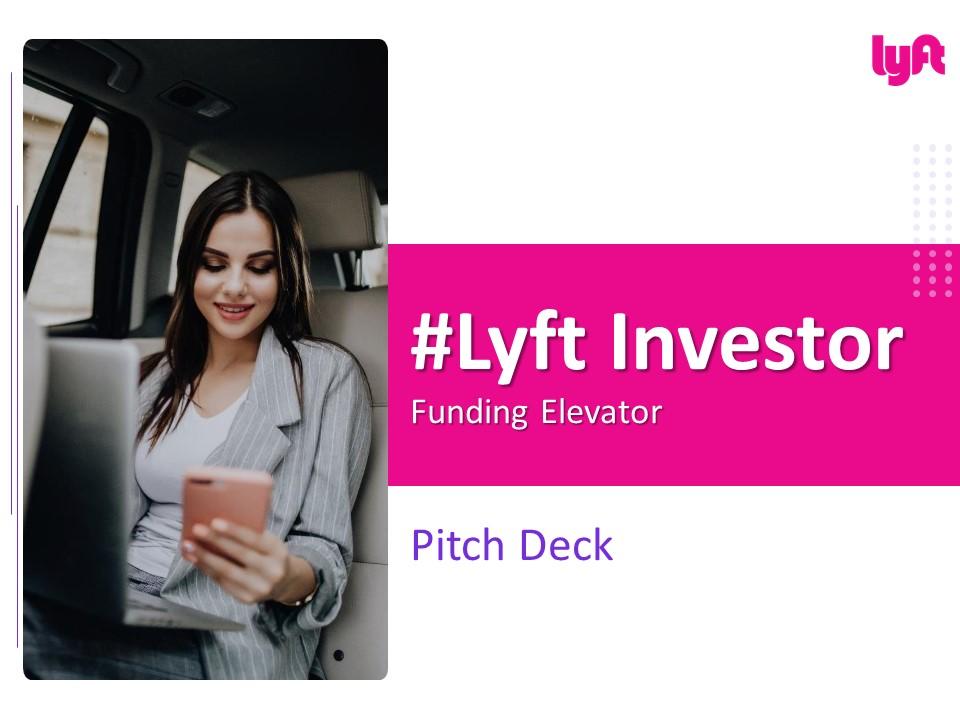 Lyft pitch deck - The Opening: Branded Cover and Immediate Positioning