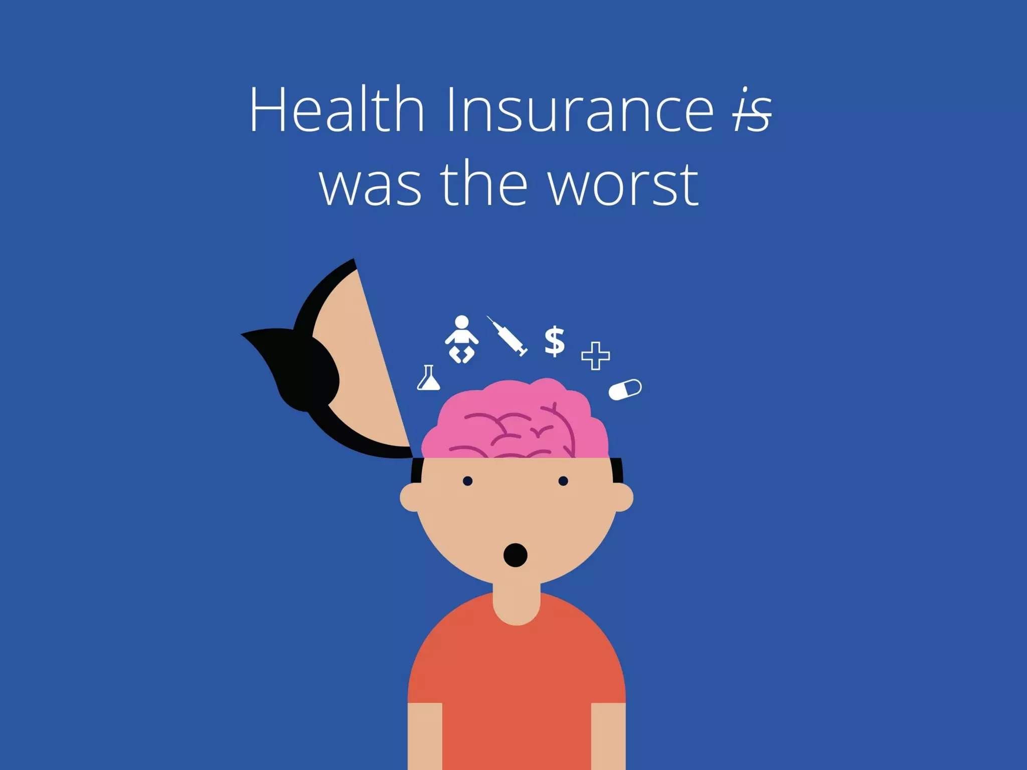 Oscar Health pitch deck - The Problem: Health Insurance Is Broken