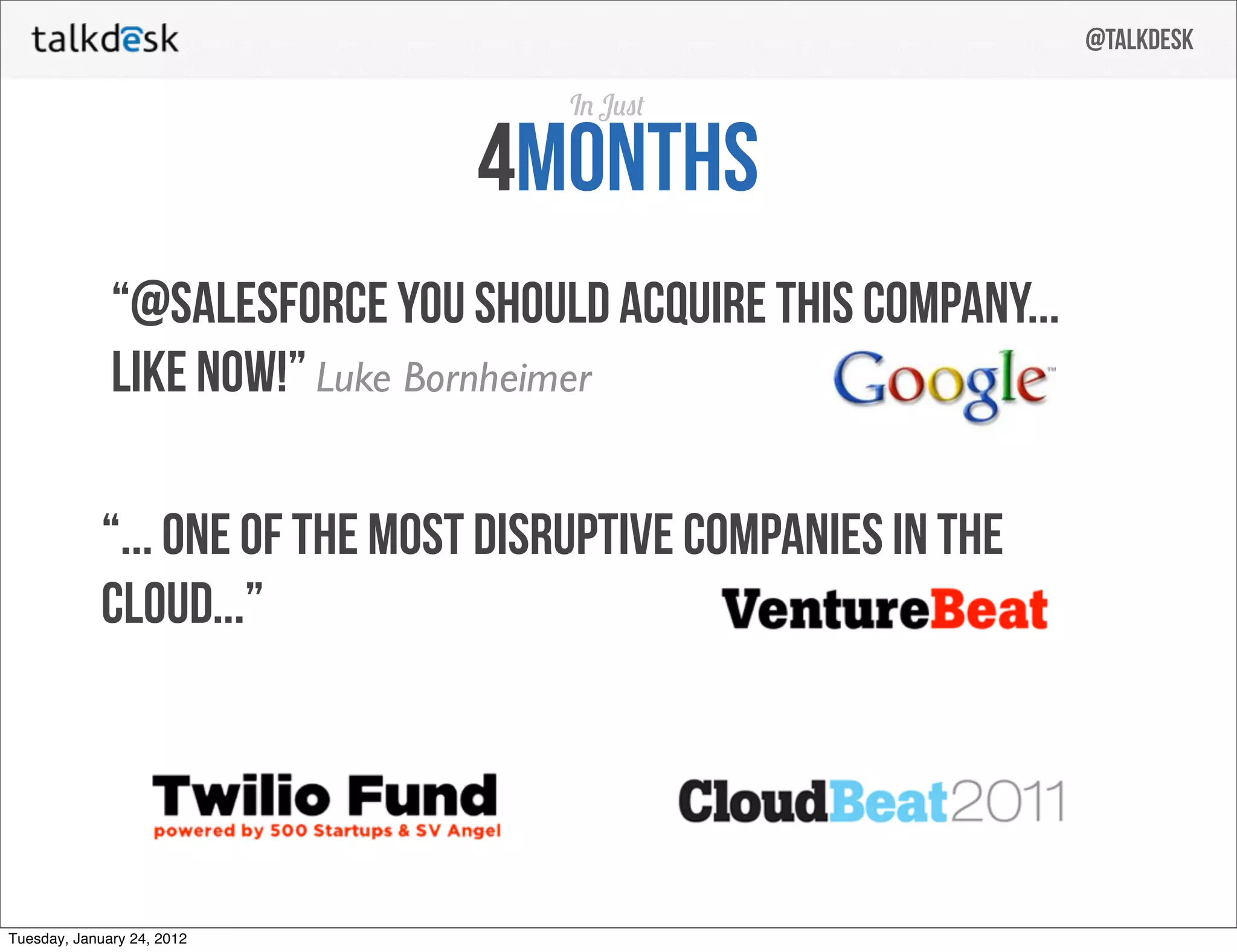 Talkdesk pitch deck - Traction & Team: early metrics and capable founders